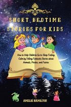 Short Bedtime Stories for Kids