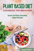 Plant Based Diet Cookbook for Beginners