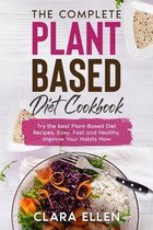 The Complete Plant-Based Diet Cookbook