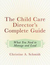 The Child Care Director's Complete Guide