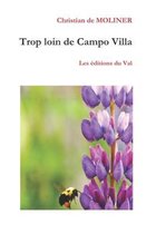 Trop loin de Campo Villa