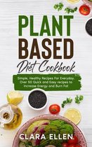 Plant-Based Diet Cookbook