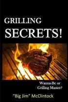 Grilling Secrets!