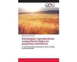 Estrategias reproductivas-comportamentales en pequeños mamíferos