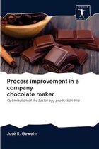 Process improvement in a company chocolate maker