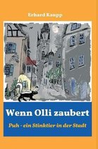 Wenn Olli zaubert