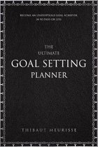 The Ultimate Goal Setting Planner