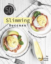 50 Recipes for Slimming Success