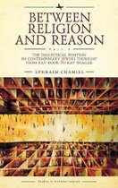 Studies in Orthodox Judaism- Between Religion and Reason