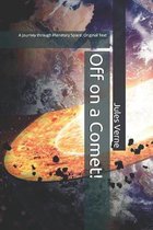 Off on a Comet!: A Journey through Planetary Space