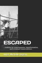 Escaped