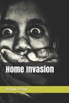 Home Invasion
