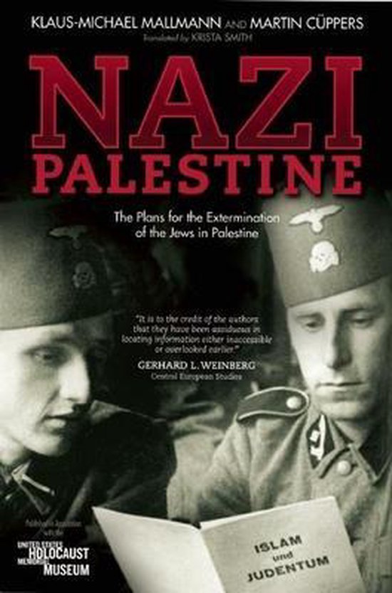 Nazi Palestine: The plans for the extermination of the Jews in Palestine