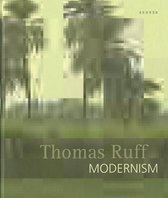 Thomas Ruff. Modernism