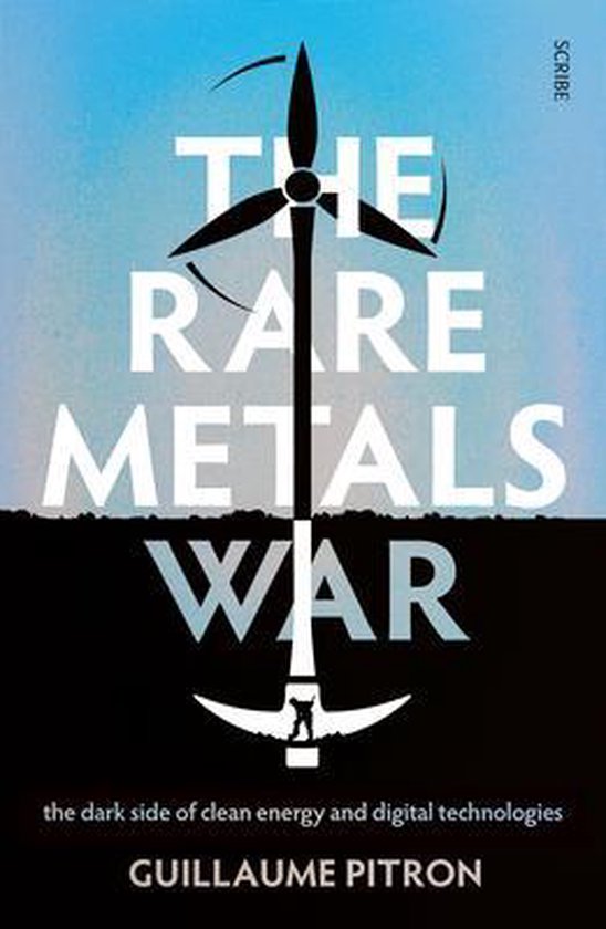 Boek cover The Rare Metals War van Guillaume Pitron (Paperback)