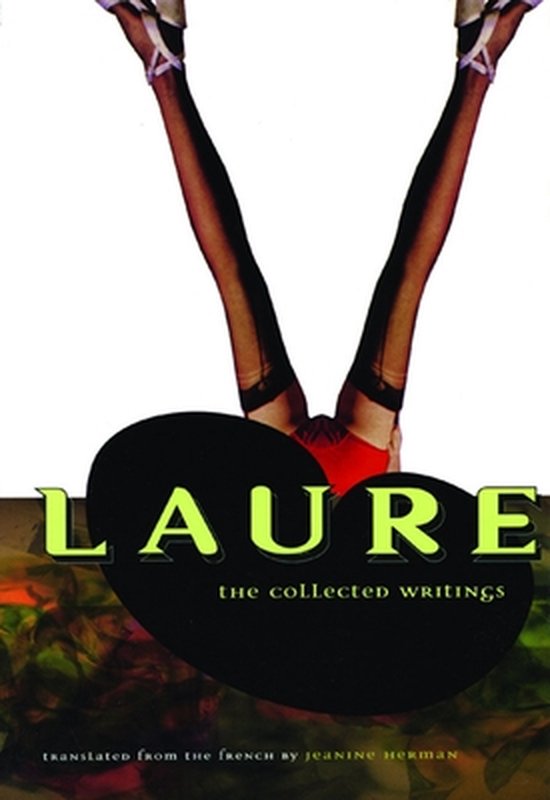 Boek 'LAURE the collected writings', vertaald door Jeanine Herman. Een vrouw in panty's en rode onderbroek, met schoenen aan, ondersteboven.