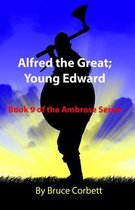 Alfred the Great; Young Edward