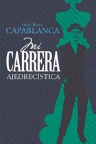 Mi carrera ajedrecistica (Anotado e ilustrado)