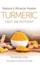Turmeric: Nature's Miracle Healer