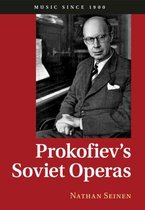 Music since 1900- Prokofiev's Soviet Operas