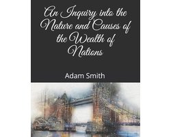 Omslag van An Inquiry into the Nature and Causes of the Wealth of Nations
