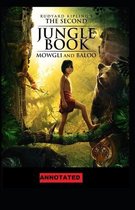 The Second Jungle Book Annotated