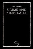 Crime and Punishment by Fyodor Dostoevsky