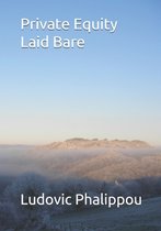 Boek 'Private Equity Laid Bare' van Ludovic Phalippou, met een mistige landschap op de achtergrond.
