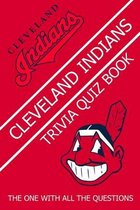 Cleveland Indians Trivia Quiz Book