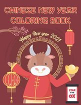 Chinese New Year Coloring Book: Chinese New Year Coloring Book 2021 Year of the Ox For Adults & Kids Activity Book