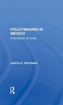 Policymaking In Mexico