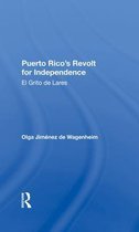 Puerto Rico's Revolt For Independence