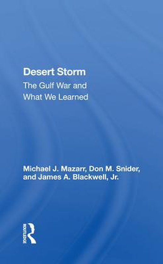 Desert Storm 9780367154776 Michael J. Mazarr Boeken