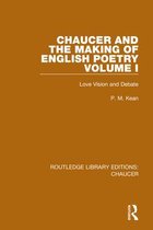 Routledge Library Editions: Chaucer- Chaucer and the Making of English Poetry, Volume 1