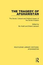 Routledge Library Editions: Afghanistan-The Tragedy of Afghanistan