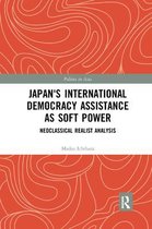 Politics in Asia- Japan's International Democracy Assistance as Soft Power