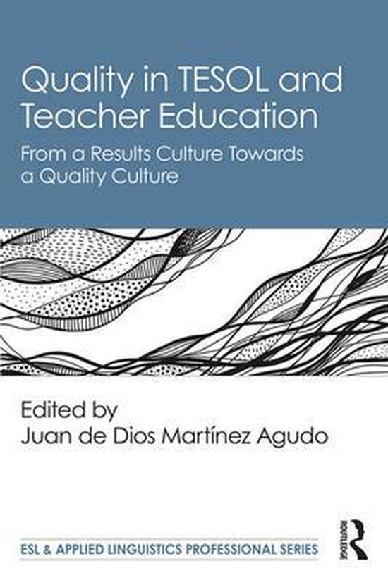 ESL & Applied Linguistics Professional Series- Quality in TESOL and ...
