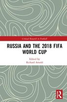 Critical Research in Football- Russia and the 2018 FIFA World Cup