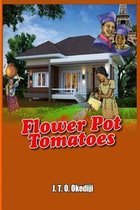 Flower Pot Tomatoes: Story time, story for kids