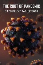 The Root of Pandemic: Effect Of Religions