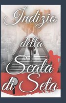 indizio della scala di seta