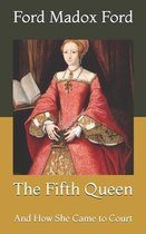 The Fifth Queen