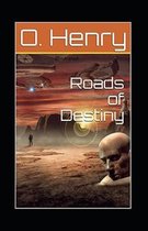 Roads of Destiny Illustrated