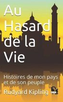 Au Hasard de la Vie