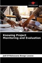 Knowing Project Monitoring and Evaluation