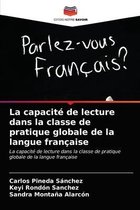 La capacité de lecture dans la classe de pratique globale de la langue française