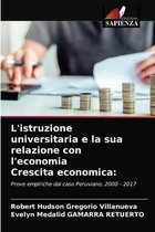 L'istruzione universitaria e la sua relazione con l'economia Crescita economica