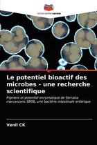 Le potentiel bioactif des microbes - une recherche scientifique