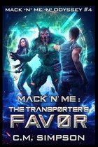 Mack 'n' Me: The Transporter's Favor