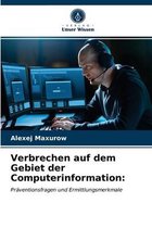 Verbrechen auf dem Gebiet der Computerinformation